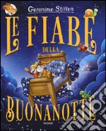 Le fiabe della buonanotte. Ediz. a colori libro