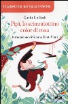 Pipì o lo scimmiottino color di rosa libro