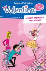 Jenny, aspirante top model! libro