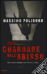 Non guardare nell'abisso