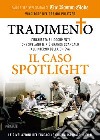 Tradimento. Il caso Spotlight libro