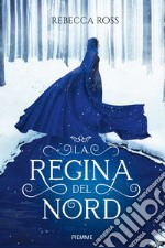 L'ombra della rivolta. La regina del Nord libro