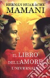 Il libro dell'amore universale libro