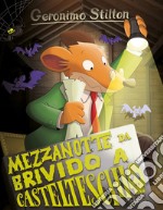 Mezzanotte da brivido a Castelteschio libro