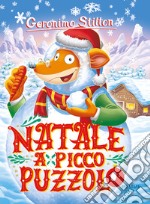 Natale a Picco Puzzolo. Ediz. a colori