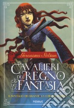 Il risveglio dei giganti-La corona d'ombra. Cavalieri del Regno della Fantasia. Vol. 2 libro