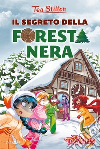Il segreto della Foresta Nera. Ediz. a colori libro