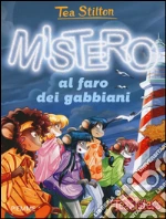 Mistero al faro dei gabbiani. Ediz. a colori libro