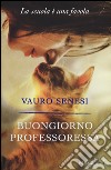 Buongiorno professoressa libro