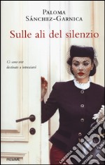 Sulle ali del silenzio libro