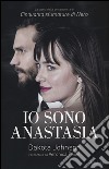 Io sono Anastasia. Dakota Johnson raccontata da Veronica Paine libro