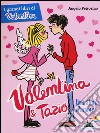 Valentina e Tazio, una storia d'amore libro