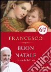 Buon Natale. La via della festa libro