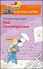 Paul l'investigacuoco libro