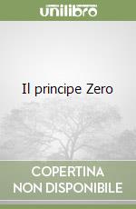 Il principe Zero libro