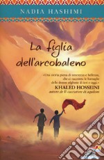 La figlia dell'arcobaleno libro