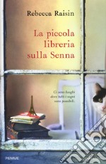 La piccola libreria sulla Senna libro