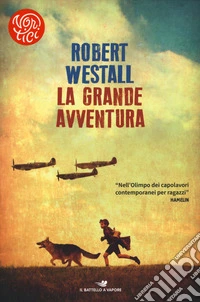 La grande avventura libro