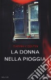 La donna nella pioggia libro