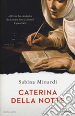 Caterina della notte libro