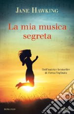 La mia musica segreta libro