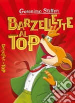 Barzellette al top. Nuova ediz.