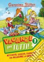 Vacanze per tutti. Vol. 1 libro