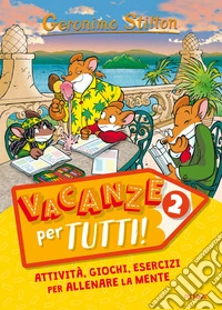 Vacanze per tutti. Vol. 2