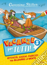 Vacanze per tutti. Vol. 5