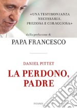 La perdono, Padre libro