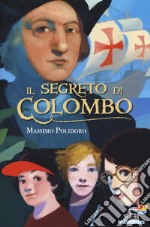 Il segreto di Colombo libro