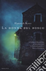 La donna del bosco libro