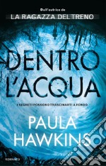 Dentro l'acqua libro usato