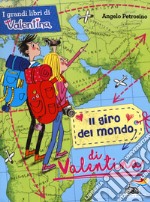 Il giro del mondo di Valentina libro