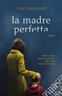 La madre perfetta libro