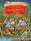 Le avventure di Huckleberry Finn di Mark Twain libro