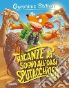 Vacanze da sogno all'Oasi Sputacchiosa libro