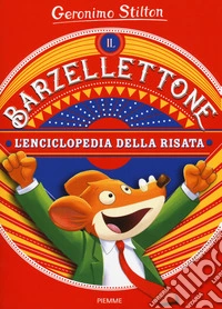 Il barzellettone. L'enciclopedia della risata