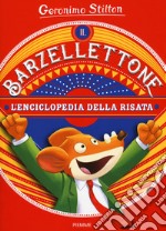 Il barzellettone. L'enciclopedia della risata libro