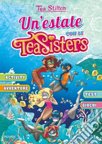 Un'estate con le Tea Sisters libro