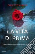 La vita di prima libro