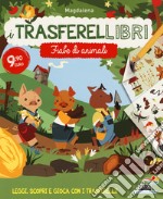 Fiabe di animali. Ediz. a colori libro