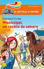 Mississippi, un cavallo da salvare libro