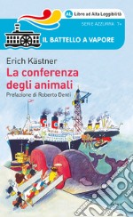 La conferenza degli animali. Ediz. ad alta leggibilità