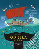 Odissea in rima. Ediz. a colori libro