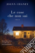 Le cose che non sai libro