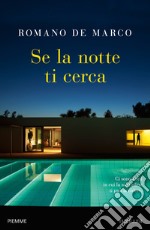 Se la notte ti cerca libro