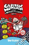 Capitan Mutanda contro il principe delle caccole. Vol. 2 libro di Pilkey Dav
