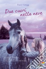 Due cuori nella neve libro