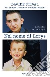 Nel nome di Lorys libro